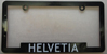 LICENSE PLATE FRAME with �Helvetia� in text