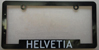 LICENSE PLATE FRAME with 'Helvetia' in text 